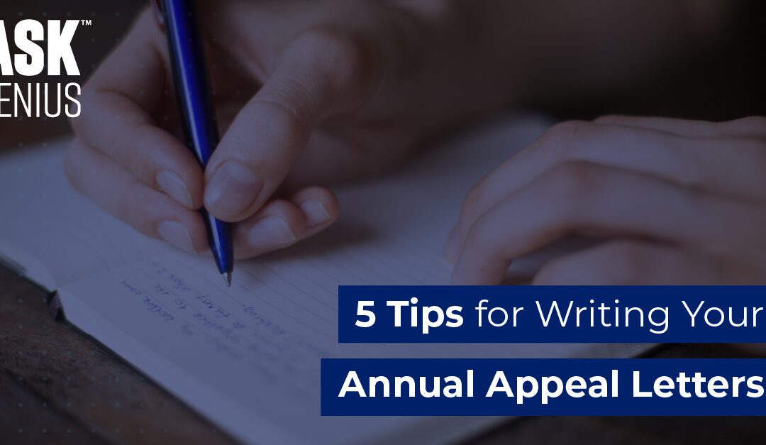 5 Tips for Writing Your Annual Appeal Letters