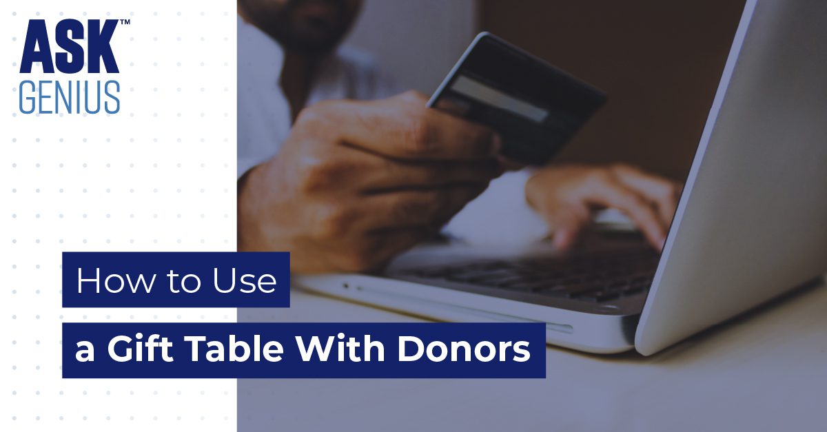 How to Use a Fundraising Gift Table With Donors