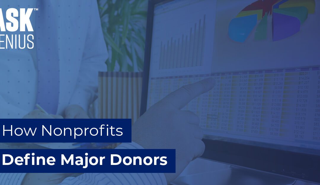 How Nonprofits Define Major Donors