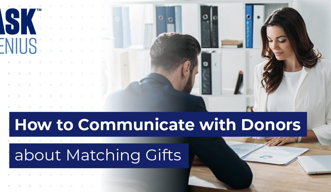 How to Communicate with Donors about Matching Gifts