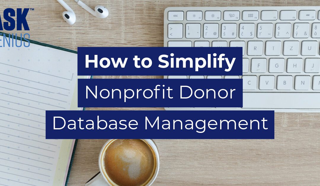 How to Simplify Nonprofit Donor Database Management