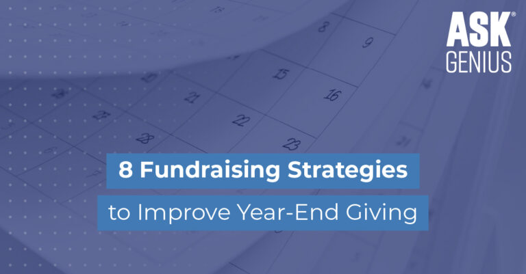8 Fundraising Strategies to Improve End-of-Year Giving
