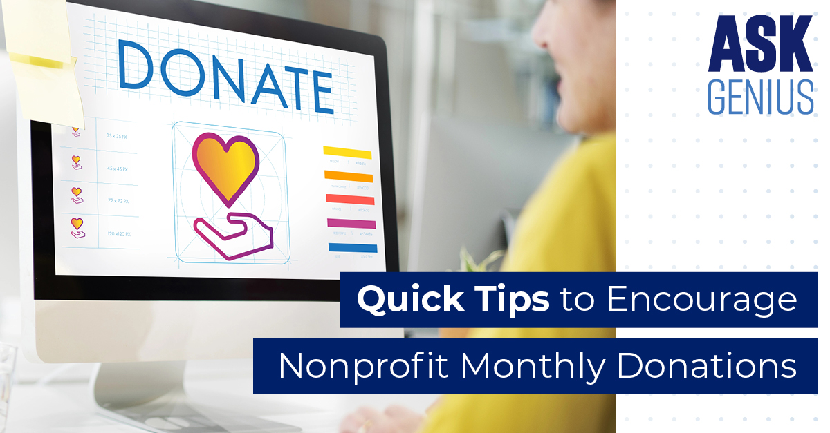 Quick Tips to Encourage Monthly Donations